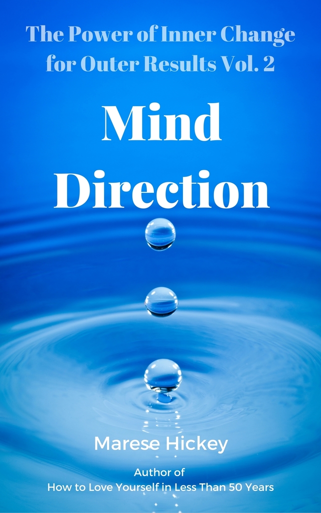 The Power of Inner Change for Outer Results Vol. 2 Mind Direction How ...