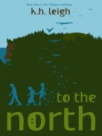 To the North
