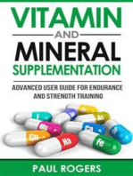 Vitamin and Mineral Supplementation: Advanced User Guide for Endurance and Strength Training