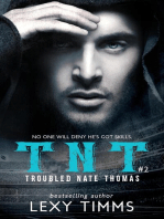 Troubled Nate Thomas - Part 2: T.N.T. Series, #2