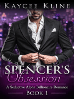 Spencer's Obsession: A Seductive Alpha Billionaire Romance, #1