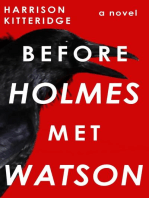Before Holmes Met Watson