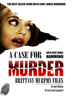 A Case for Murder: Brittany Murphy Files - Second Edition