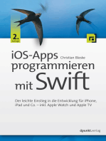 iOS-Apps programmieren mit Swift: Der leichte Einstieg in die Entwicklung für iPhone, iPad und Co. – inkl. Apple Watch und Apple TV