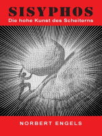 Sisyphos: Die hohe Kunst des Scheiterns