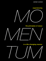 Momentum: Experiencing the Principles of Jesus in a Life-Changing Manner