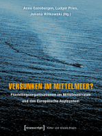 Versunken im Mittelmeer?: Flüchtlingsorganisationen im Mittelmeerraum und das Europäische Asylsystem