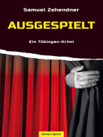 Ausgespielt: Ein Tübingen-Krimi