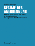 Regime der Anerkennung: Kämpfe um Wahrheit und Recht in der Aufarbeitung der argentinischen Militärdiktatur