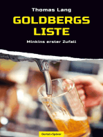 Goldbergs Liste: Minkins erster Zufall