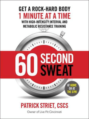 60 Second Sweat By Patrick Striet Book Read Online