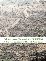 Follow Jesus Through the Gospels: A One-Year Devotional