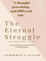 The Eternal Struggle: An Amorous Story