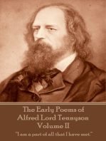 The Early Poems of Alfred Lord Tennyson - Volume II: “I am a part of all that I have met.”