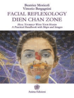 Facial Reflexology - Dien Chan Zone: A Practical Handbook with Maps and Images