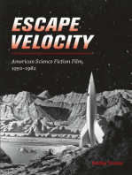 Escape Velocity: American Science Fiction Film, 1950–1982