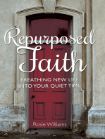 Repurposed Faith: Breathing New Life Into Your Quiet Time