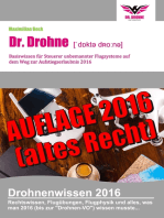 Dr. Drohne - Basiswissen 2016: für Steuerer unbemannter Flugsysteme auf dem Weg zur Aufstiegserlaubnis