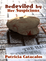Bedeviled by Her Suspicions