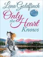 Only The Heart Knows: The Brides
