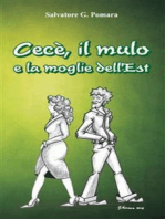 Cecè, il mulo e la moglie dell’Est