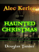 Alec Kerley and the Haunted Christmas