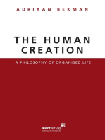 The Human Creation: A philosophy of organised life