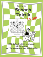 Schachtaktik to go: 200 Schachtaktik-Aufgaben mit Lösungen zur Verbesserung der Spielstärke