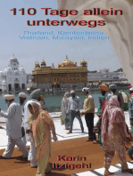 110 Tage allein unterwegs: Thailand, Kambodscha, Vietnam, Malaysia, Indien