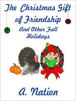Christmas Gift of Friendship & Other Fall Hollidays