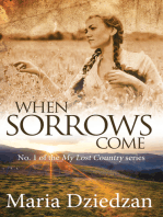 When Sorrows Come