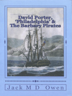 David Porter, 'Philadelphia' & The Barbary Pirates: The Porter Saga