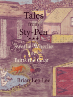 Tales from Sty-Pen: Swerlie-Wherlie and Butts the Goat