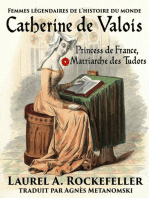 Catherine de Valois: Princesse de France, Matriarche des Tudors
