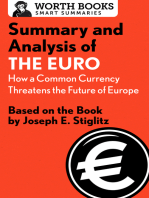 Summary and Analysis of The Euro: How a Common Currency Threatens the Future of Europe: Based on the Book by Joseph E. Stiglitz