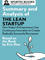 Summary and Analysis of The Lean Startup: How Today's Entrepreneurs Use Continuous Innovation to Create Radically Successful Businesses: Based on the Book by Eric Ries