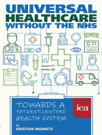 Universal Healthcare Without the Nhs: Towards a Patient-Centred Health System