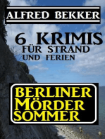 Berliner Mördersommer - 6 Krimis für Strand und Ferien