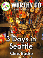 3 Days in Seattle