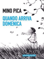 Quando arriva domenica: Fra menti di noi