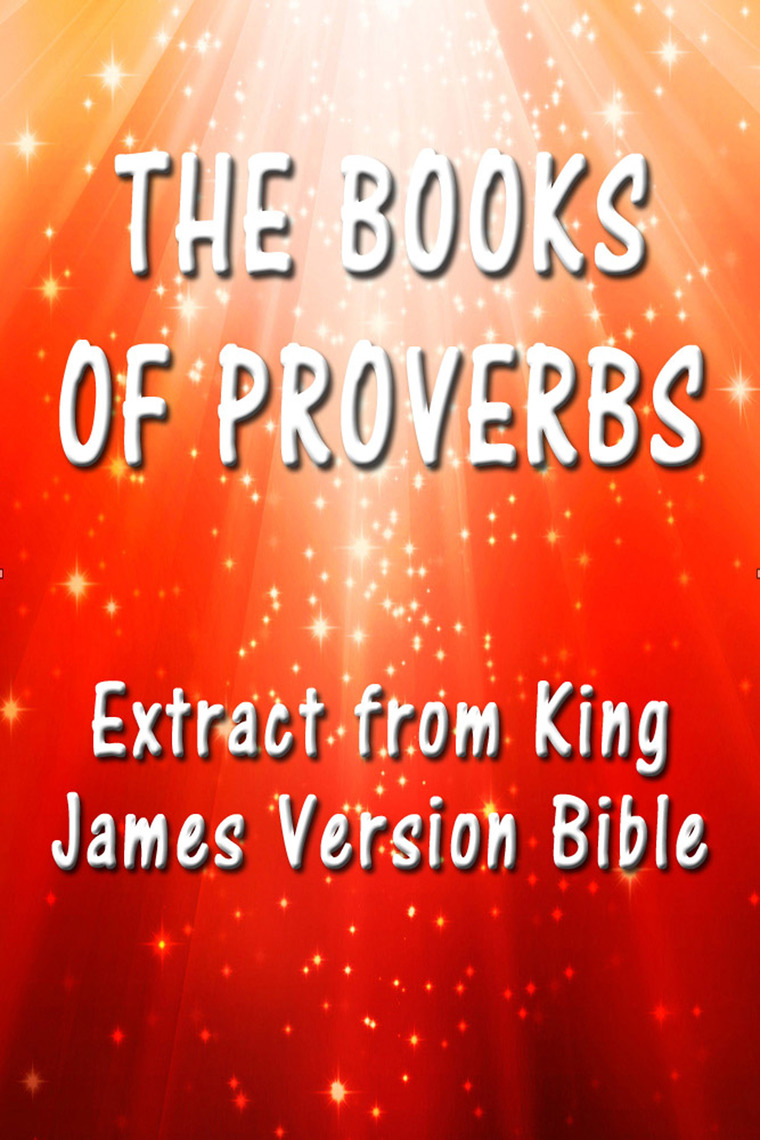 The Book of Proverbs by King James (Ebook) - Read free for 30 days