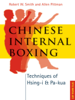 Chinese Internal Boxing: Techniques of Hsing-I and Pa-Kua