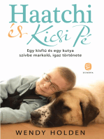 Haatchi és Kicsi PÉ: Egy kisfiú és egy kutya szívbe markoló, igaz története