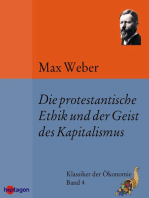 Die protestantische Ethik und der Geist des Kapitalismus: Enthält außerdem die 'protestantischen Sekten' und vier Antikritiken