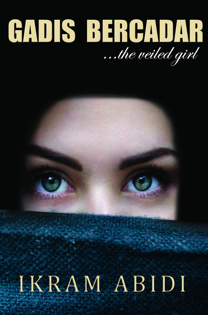 Gadis Bercadar  The Veiled Girl by Ikram Abidi - Book  