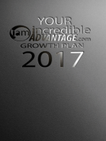 Your Incredible Advantage Growth Plan 2017: First Quarter Edition