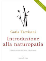 Introduzione alla Naturopatia: La filosofia olistica e le nuove ricerche