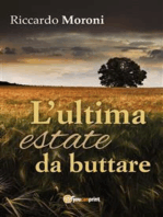 L'ultima estate da buttare