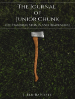 The Journal of Junior Chunk [Of Standing Stones and Heavenlies]