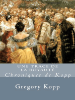 Une Trace de la Royauté: Chroniques de Kopp, #2